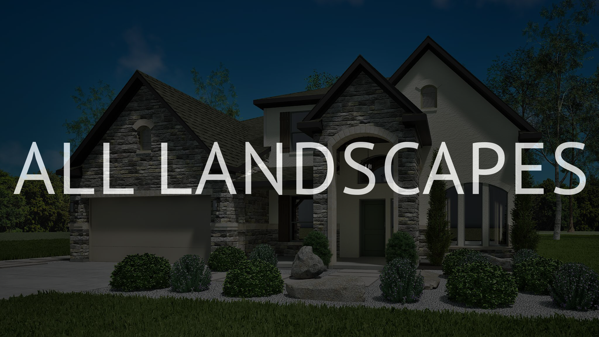 High quality exterior home rendering over laid with the text, all landscapes. 